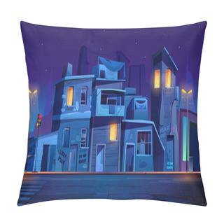 Personality  Ghetto Street At Night, Slum Abandoned Houses Pillow Covers