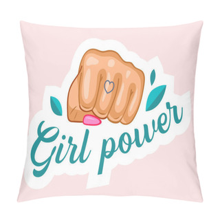 Personality  Girl Power With Raised Female Fist With Manicure And Heart Tattoo On Finger. Feminist Slogan, International Women Day Pillow Covers