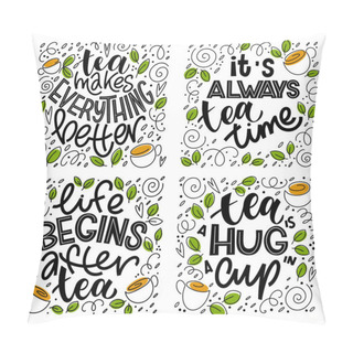 Personality  Tea Quotes Typography Set. Pillow Covers