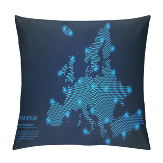 Personality  Abstract Image Europe Map From Point Blue And Glowing Stars On A Dark Background. Vector Illustration. Vector Eps 10. Pillow Covers
