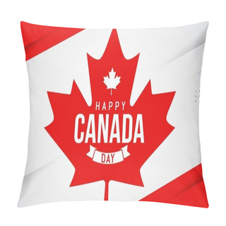 Personality  Happy Canada Day Celebration Banner Template. Canadian Flag In 1st Of July National Patriotic Holiday Pillow Covers
