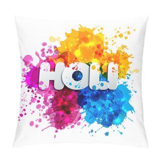 Personality  Holi Spring Festival Of Colors Pillow Covers