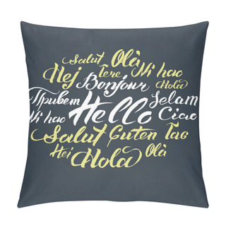 Personality  Hello Written On Different Languages Pillow Covers