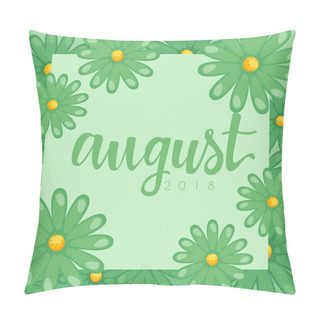 Personality  August : Calligraphy On Background  Pillow Covers