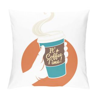 Personality  Vector Illustration Hand Holding Disposable Coffee Cup. Cardboar Pillow Covers