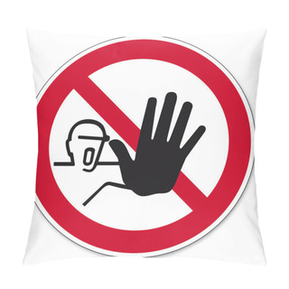 Personality  Prohibition Signs BGV Icon Pictogram Access For Unauthorized Persons Pillow Covers