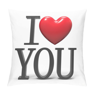 Personality  I Love You Pillow Covers