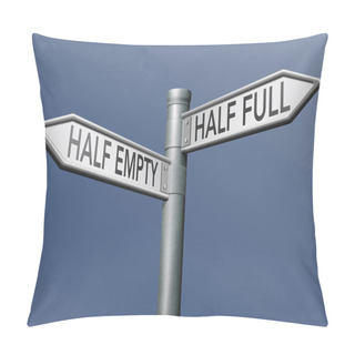 Personality  Half Full Or Empty Pillow Covers