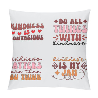 Personality   Kindness  Svg  Design Set Pillow Covers