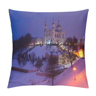 Personality  Holy Dormition Cathedral On Uspenskaya Mountain Above Western Dvina River, Evening Winter Landscape, Vitebsk, Belarus Pillow Covers