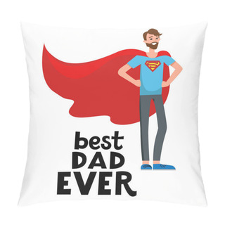 Personality  Inscription Best Dad Ever  Pillow Covers