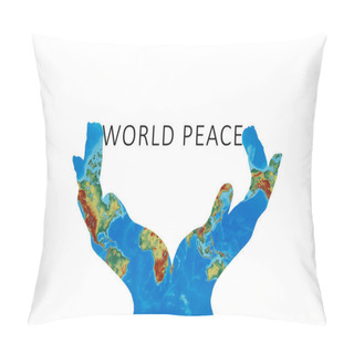 Personality  Female Hands With Overlay Texture Of A World Map And The Words In The English World Around The World Pillow Covers