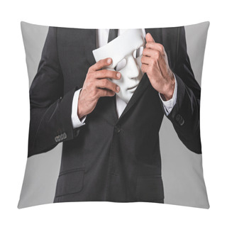 Personality  Partial View Of Businessman In Black Suit Holding White Mask Isolated On Grey Pillow Covers