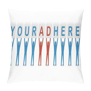 Personality  Men Holding The Phrase Your Ad Here. Concept 3D Illustration. Pillow Covers