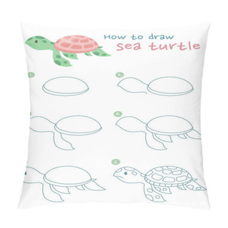 Personality  How To Draw A Sea Turtle Vector Illustration. Draw A Sea Turtle Step By Step. Marine Turtle Drawing Guide. Cute And Easy Drawing Guidebook. Pillow Covers
