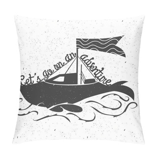 Personality  Monochrome Poster With Boat Pillow Covers
