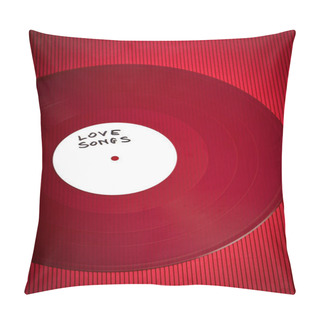 Personality  Valentines Day Background With Red LP Record With Love Songs On Red Background Pillow Covers