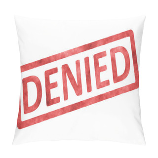 Personality  Stamp Denied Pillow Covers