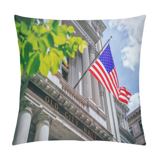 Personality  Flag Of United States Flying Over The Entrance Of Old City Hall In Boston, USA Pillow Covers