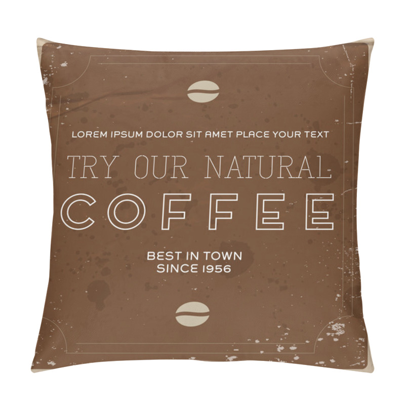 Personality  Vector retro coffee label - poster design. Old used wrinkled craft paper background. pillow covers