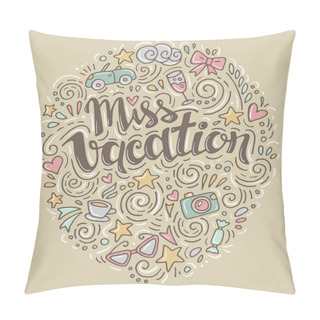 Personality  Words Miss Vacation Pillow Covers