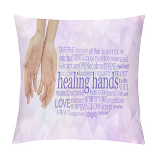 Personality  Gentle Healers Hands Word Cloud - Female Hands Cupped And Offering Beside Relevant Word Cloud On A Light Lilac Feather Background Pillow Covers