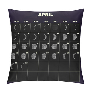 Personality  Moon Phases Calendar For 2019 With Realistic Moon. April. Vector. Pillow Covers