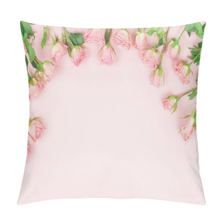 Personality  Top View Of Beautiful Roses On Pink Background Pillow Covers