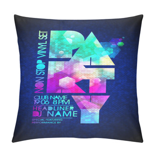 Personality  Non Stop Vinyl Party Poster. Pillow Covers