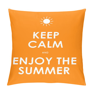Personality  Special Summer Keep Calm Modern Motivational Background Pillow Covers