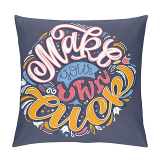 Personality  Inspiration Cute Lettering Postcard. Hand Drawn Doodle Lettering Art For Poster , Banner, T-shirt Design. Pillow Covers