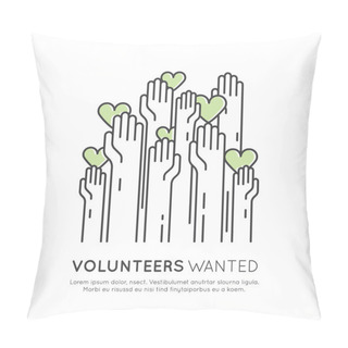 Personality  Charity And Fundraising Objects. Volunteer Poster. Rising Hands For Help, Funsraising Event Pillow Covers