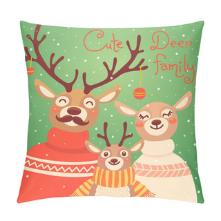 Personality  Christmas Reindeer Family. Cute Card With Deer Is Dressed In Sweaters And Scarf. Pillow Covers