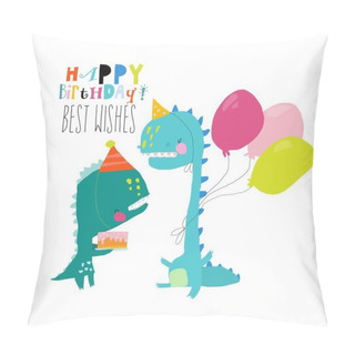 Personality  Birthday Card With Cute Dinosaurs Celebrating Holiday Pillow Covers