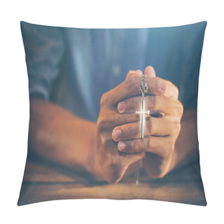 Personality  Closeup Picture Of A Young Christian. He Clasped Hands And Prayed God To Bless The Crucifix Pendant, The Symbol Of The Crucified Jesus By Faith In Christ Within The Catholic Church With Copy Space. Pillow Covers