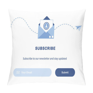 Personality  Banner Illustration Of Email Marketing. Subscription To Newsletter, News, Offers, Promotions. A Letter In An Envelope. Template. Send By Mail. Subscribe, Submit. Blue And White. Eps 10 Pillow Covers