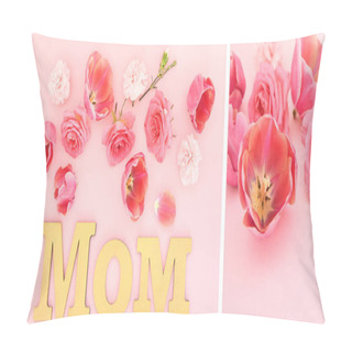 Personality  Collage Of Blooming Spring Flowers And Mom Lettering On Pink Background Pillow Covers