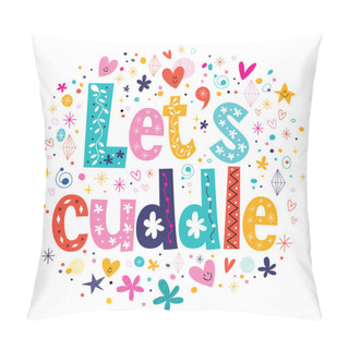 Personality  Let's Cuddle Card Pillow Covers