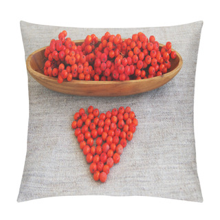Personality  Red Mountain Ash In A Wooden Support And Heart From Mountain Ash Berries Pillow Covers