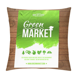 Personality  Ecology Green Market Invitation Poster. Green Stroke Trees And Shrubs On Wood Background Pillow Covers