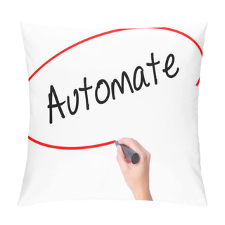 Personality  Women Hand Writing Automate With Black Marker On Visual Screen Pillow Covers