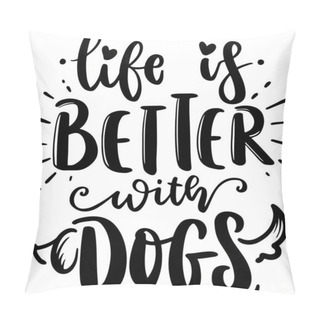 Personality  Funny Dog Lettering Quotes. Motivation Inspiration Typography For Printable, Poster, Cards, Etc.  Pillow Covers