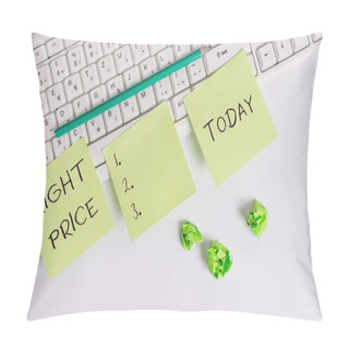 Personality  Conceptual Hand Writing Showing Right Price. Business Photo Showcasing The Amount Of Money That It Is Reasonable For The Product. Pillow Covers