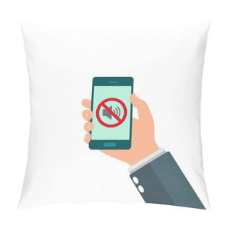 Personality  No Speaker, No Sound Icon Sign. Hand Holding Mobile Phone Without Sound. Silent Mode Icon. Vector Pillow Covers