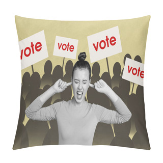 Personality  Composite Sketch Image Trend Photo Collage Of Black White Silhouette Young Lady Cover Ears Finger Crowd Hold Placards Vote Behind Protest. Pillow Covers
