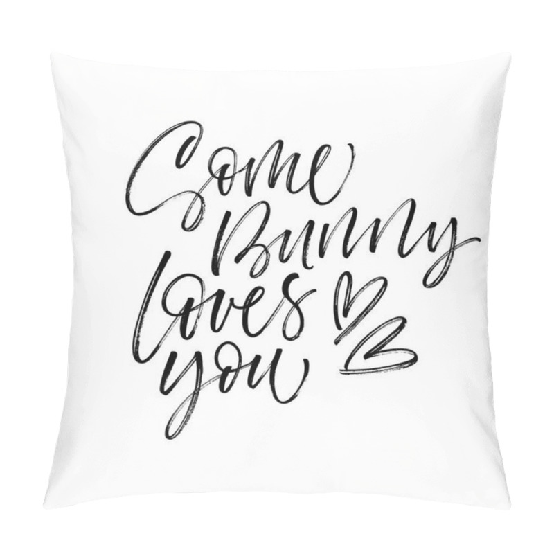 Personality  Some bunny loves you phrase. Happy Easter quote. Holiday lettering. Ink illustration. Modern brush calligraphy. Isolated on white background. pillow covers
