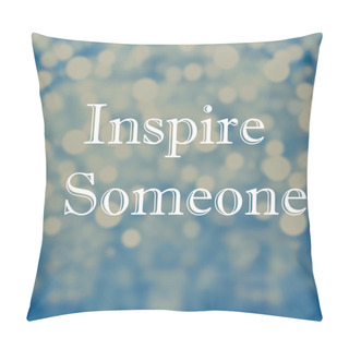 Personality  Motivating Quote Pillow Covers