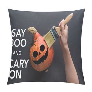 Personality  Partial View Of Woman Holding Paintbrush Near Pumpkin On Black Background With Say Boo And Scary On Illustration Pillow Covers