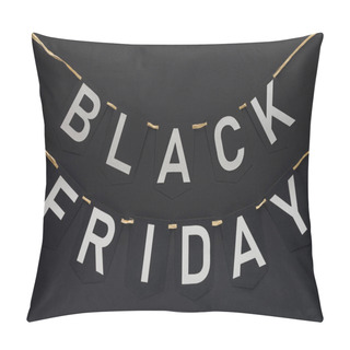 Personality  Specials Black Friday Lettering On Flag Garlands On Black Pillow Covers