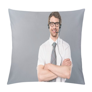 Personality  Smiling Call Center Operator In Glasses And Headset With Crossed Arms On Grey Background Pillow Covers